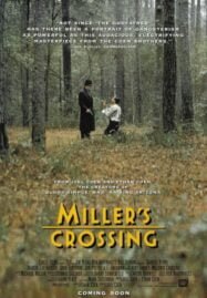 Miller’s Crossing (1990) เดนล้างเดือด