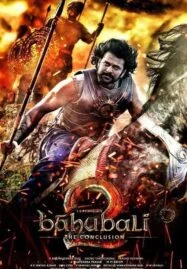 Baahubali 2 The Conclusion (2017) บาฮูบาลี 2