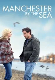 Manchester by the Sea (2017) แค่ใครสักคน