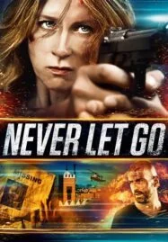 Never Let Go (2015) พญายมยังก้มกราบ