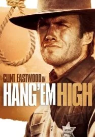 Hang Em High (1968) กลั่นแค้นไอ้ชาติหิน