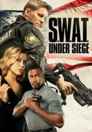 S.W.A.T. Under Siege (2017) จู่โจม..เดือด..ระห่ำ