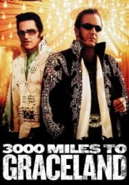 3000 Miles to Graceland (2001) ทีมคนปล้นผ่าเมือง
