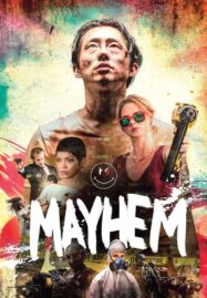 Mayhem (2017) เชื้อคลั่ง พนักงานพันธุ์โหด