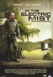 In the Electric Mist (2009) พิชิตอำมหิตแผน