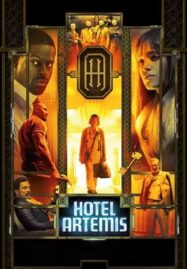 Hotel Artemis (2018) โรงแรมโคตรมหาโจร