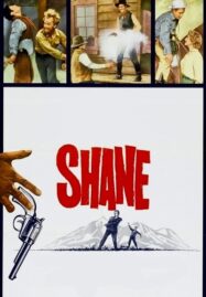 Shane (1953) เพชฌฆาตกระสุนเดือด