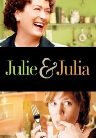 Julie & Julia (2009) ปรุงรักให้ครบรส