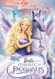 Barbie and the Magic of Pegasus (2005) บาร์บี้กับเวทมนตร์แห่งพีกาซัส ภาค 6