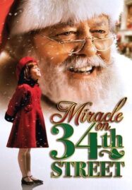 Miracle on 34th Street (1994) ปาฏิหารย์บนถนนที่ 34
