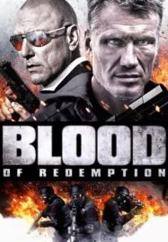 Blood of Redemption (2013) บัญชีเลือดล้างเลือด