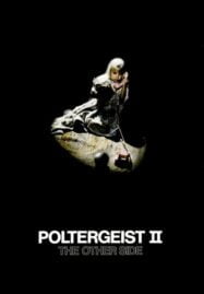 Poltergeist II: The Other Side (1986) ผีหลอกวิญญาณหลอน 2