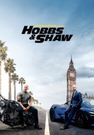 Fast & Furious 9: Hobbs & Shaw (2019) ฟาสต์แอนด์ฟิวเรียส 9: ฮ็อบส์ & ชอว์