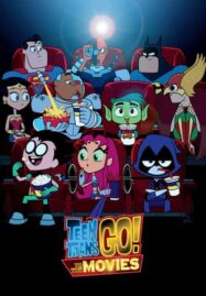 Teen Titans Go! To the Movies (2018) ทีน ไททันส์ โก ฮีโร่วัยเกรียน