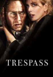 Trespass (2011) ปล้นแหวกนรก