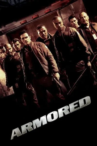 Armored (2009) แผนระห่ำปล้นทะลุเกราะ