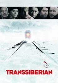 Transsiberian (2008) ทางรถไฟสายระทึก