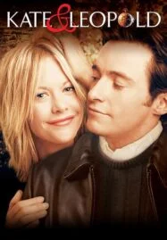 Kate and Leopold (2001) ข้ามเวลามาพบรัก