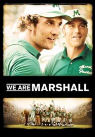 We Are Marshall (2006) ทีมกู้ฝัน เดิมพันเกียรติยศ