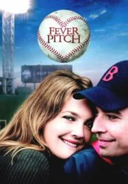 Fever Pitch (2005)