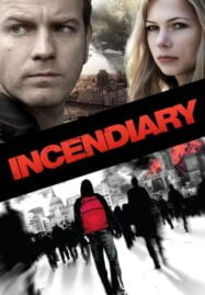 Incendiary (2008) บันทึกวันวิปโยค