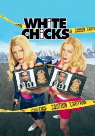 White Chicks (2004) จับคู่ป่วนมาแต่งอึ๋ม