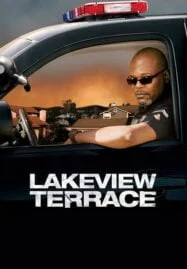 Lakeview Terrace (2008) แอบจ้องภัยอำมหิต