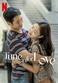 Tune in for Love (2019) คลื่นรักสื่อใจ