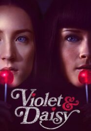 Violet And Daisy (2011) เปรี้ยวซ่า…ล่าเด็ดหัว