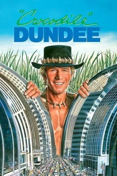 Crocodile Dundee (1986) ดีไม่ดี ข้าก็ชื่อดันดี