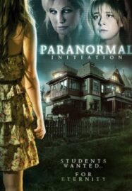 Paranormal Initiation (2012) หอผีนรกแตก