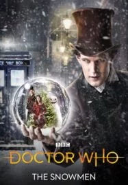 Dr.Who The Snowman (2012) ด็อกเตอร์ฮู พิชิตสโนว์แมน