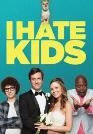 I Hate Kids (2019)