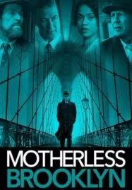 Motherless Brooklyn (2019) สืบกระตุก โค่นอิทธิพลมืด