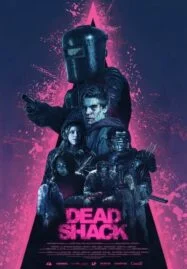 Dead Shack (2017)