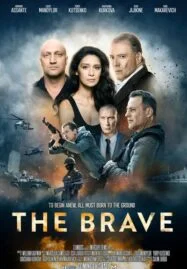 The Brave (Lazarat) (2019)