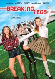 Breaking Legs (2017)