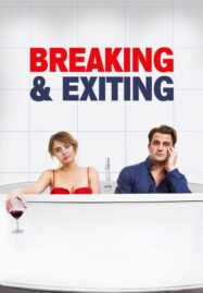 Breaking and Exiting (2018)