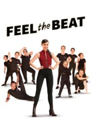 Feel the Beat (2020) ขาแดนซ์วัยใส