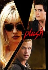 Plush (2013) บันทึก(ลับ)ร็อคสตาร์