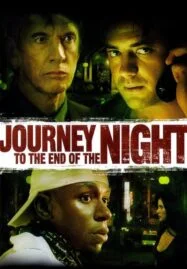 Journey to the End of the Night (2006) คืนระห่ำคนโหดโคตรบ้า