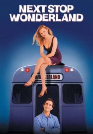 Next Stop Wonderland (1998) บทพิสูจน์ชะตาลิขิต