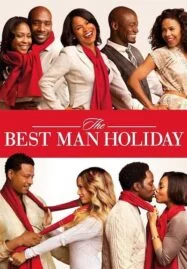 VideoThe Best Man Holiday (2013) วันรักหวนคืน