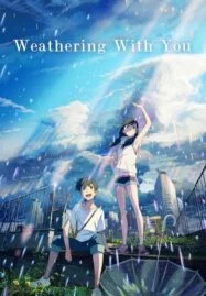 Weathering with You (Tenki no ko) (2019) ฤดูฝัน ฉันมีเธอ