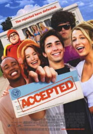 Accepted (2006) จิ๊จ๊ะ มหาลัยคนรักแห้ว