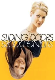 Sliding Doors (1998) ถ้าเป็นได้ ฉันขอลิขิตชีวิตเอง