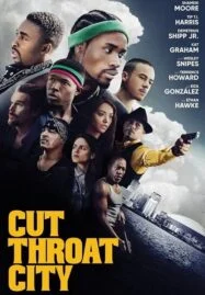 Cut Throat City (2020)