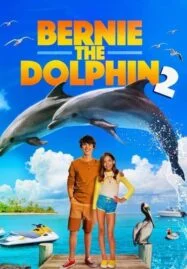 Bernie the Dolphin 2 (2019)