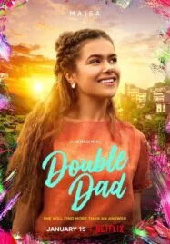 Double Dad (2021) ดับเบิลแด้ด