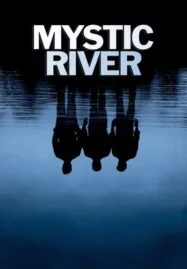 Mystic River (2003) มิสติก ริเวอร์ ปมเลือดฝังแม่น้ำ